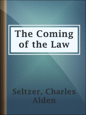 The Coming of the Law - ebook